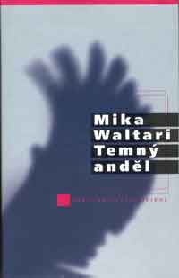 (oblka) 
Mika Waltari: Temn andl